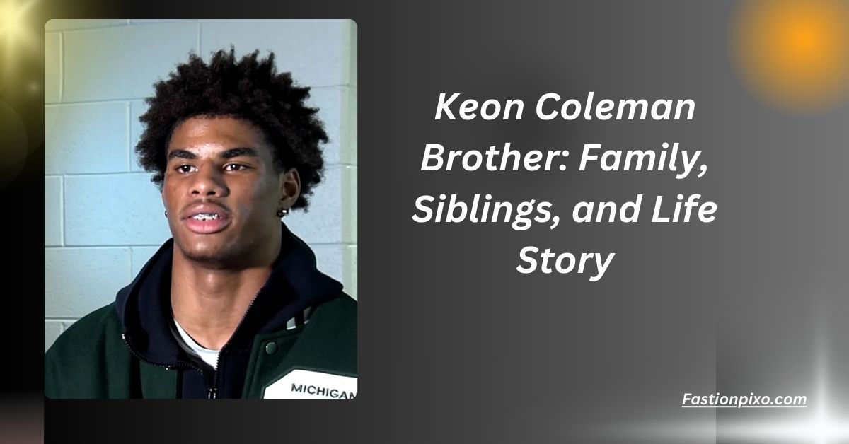 Keon Coleman Brother: Family, Siblings, and Life Story....